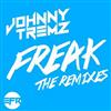 descargar álbum Johnny Tremz - Freak Remixes EP