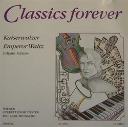 Download Johann Strauss Wiener Operettenorchester, Carl Michalski - Kaiserwalzer Emperor Waltz