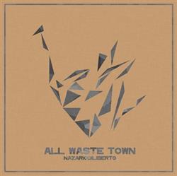 Download Nazario Di Liberto - All Waste Town