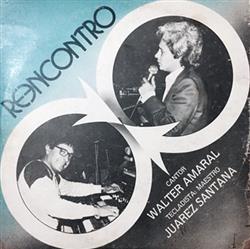 Download Walter Amaral, Juarez Santana - Reencontro