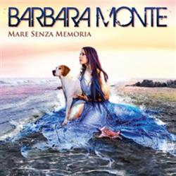 Download Barbara Monte - Mare Senza Memoria