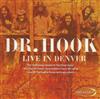 online luisteren Dr Hook - Live In Denver