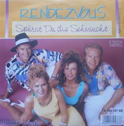 Download Rendezvous - Spürst Du Die Sehnsucht