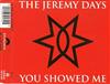 The Jeremy Days - You Showed Me