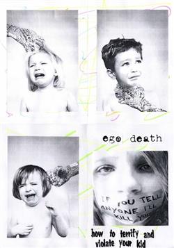 Download Ego Death - How To Terrify And Violate Your Kid