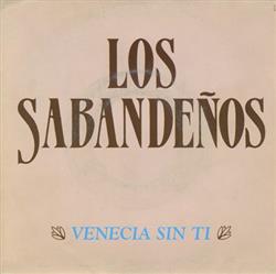 Download Los Sabandeños - Venecia Sin Ti