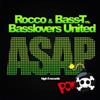 baixar álbum Rocco & BassT vs Basslovers United - Asap