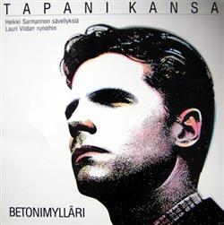 Download Tapani Kansa - Betonimylläri