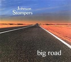 Download Johnson Stompers - Big Road