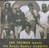 ascolta in linea Jah Thomas Meets The Roots Radics - Dubbing