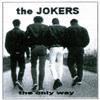 télécharger l'album The Jokers - The Only Way