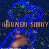 écouter en ligne Indu Mezu - Niirity