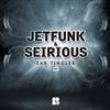 last ned album Jetfunk & Seirious - Ear Tingler EP