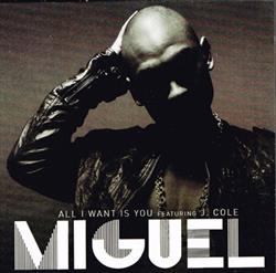 Download Miguel Featuring J Cole - All I Want Is You