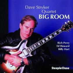 Download Dave Stryker Quartet - Big Room