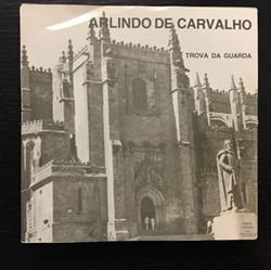 Download Arlindo De Carvalho - Trova Da Guarda