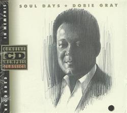 Download Dobie Gray - Soul Days