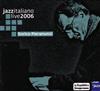 Album herunterladen Enrico Pieranunzi - Jazzitaliano Live 2006