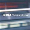 baixar álbum Beyond 7 - hereandnow