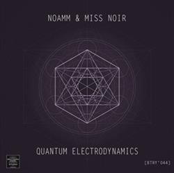 Download Noamm & Miss Noir - Quantum Electrodynamics