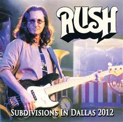 Download Rush - Subdivisions In Dallas 2012