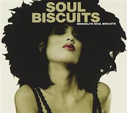 Download Brooklyn Soul Biscuits - Soul Biscuits