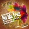 last ned album Mr Funk Daddy Feat DJ Sue - Set Me Free