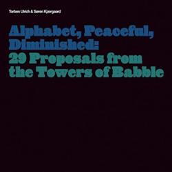 Download Torben Ulrich, Søren Kjærgaard - Alphabet Peaceful Diminished