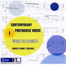 Download Modus Clarinet Ensemble - Contemporary Portuguese Music 1 Works for Clarinets