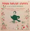 télécharger l'album Kent Bowman - Pidgin English Stories