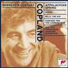 lyssna på nätet Copland, Leonard Bernstein, New York Philharmonic - Appalachian Spring Rodeo Billy the Kid Fanfare for the Common Man