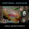 last ned album Astral Dance - Aqua Sacrament