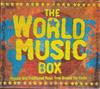 ouvir online Various - The World Music Box Popular And Traditional Music From Around The Globe