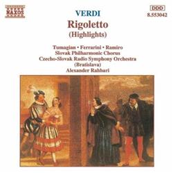 Download Verdi, Tumagian, Ferrarini, Ramiro, Slovak Philharmonic Chorus, CzechoSlovak Radio Symphony Orchestra (Bratislava), Alexander Rahbari - Rigoletto Highlights