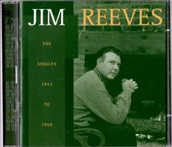 Download Jim Reeves - The Singles 1953 To 1960