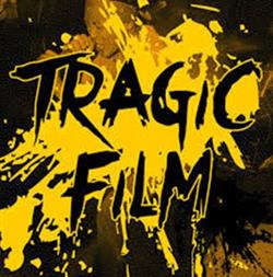 Download Tragic Film - Tragic Film