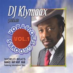 Download DJ Klymaax - Voracious Grooves Vol 1