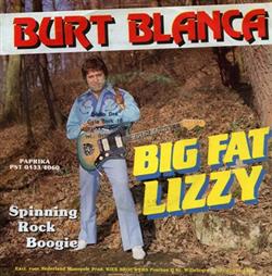 Download Burt Blanca - Big Fat Lizzy