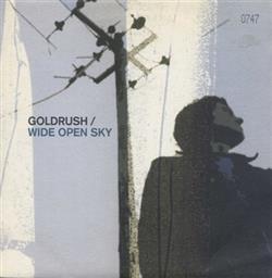 Download Goldrush - Wide Open Sky