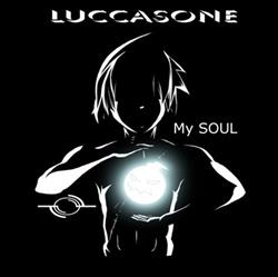 Download Luccasone - My Soul