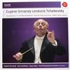 last ned album Eugene Ormandy Tchaikovsky - Eugene Ormandy Conducts Tchaikovsky