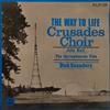 lyssna på nätet Crusades Choir, John Hall , The Springbourne Five, Dick Saunders - The Way To Life