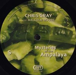 Download Chris Gray And Malcolm Moore - Mysteries Of The Ampalaya