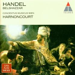 Download Handel Concentus Musicus Wien, Harnoncourt - Belshazzar