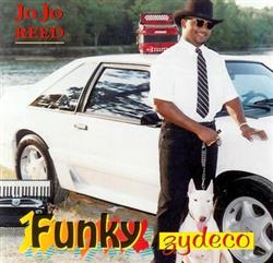 Download Jo Jo Reed - Funky Zydeco