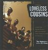 baixar álbum The Loveless Cousins - No Squares Ever Tag Along