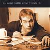 ladda ner album Mike Birbiglia - My Secret Public Album Volume 1a