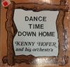 lytte på nettet Kenny Hofer And His Orchestra - Dance Time Down Home