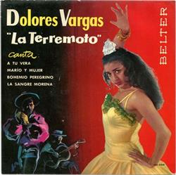 Download Dolores Vargas La Terremoto - Canta A Tu Vera Marío Y Mujer Bohemio Peregrino La Sangre Morena