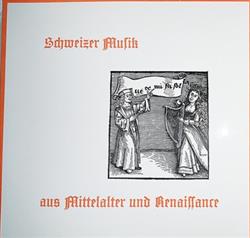 Download Silvia Und Walter Frei - Schweizer Musik Aus Mittelalter Und Renaissance